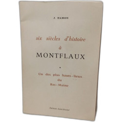 Six siècles d'histoire à MONTFLAUX - Un des plus Hauts-Lieux du...