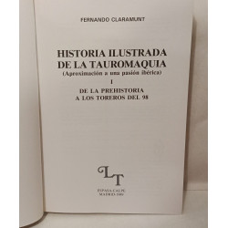 Historia ilustrada de la Tauromaquia (Aproximación a una pasión...