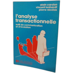 L'analyse transactionnelle. outil de communication et d'évolution