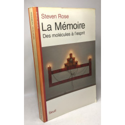 La Mémoire : Des molécules à l'esprit
