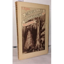Merveilles souterraines de la Belgique