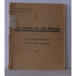 Les mines et les pièges leur fonctionnement et leur mise en oeuvre
