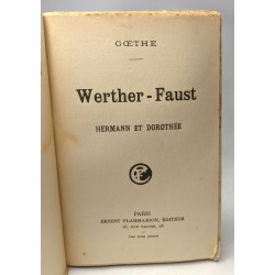 Werther - Faust - Hermann et Dorothée / Les meilleurs auteurs...
