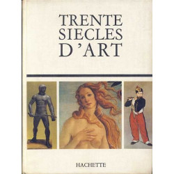Trente siecles d'art