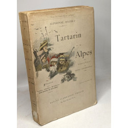 Tartarin sur les alpes nouveaux exploits du héros tarasconnais /...