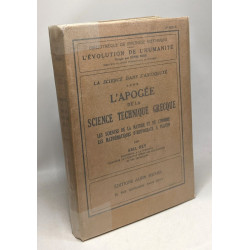 L'apogée de la science technique grecque - les sciences de la...