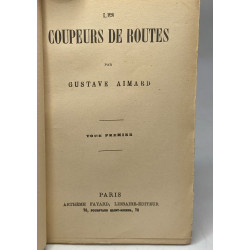 Les coupeurs de routes - VOLUMES 1 à 8 (volume 5 manquant)