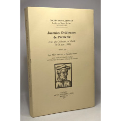 Journees Ovidiennes De Parmenie: Actes Du Colloque Sur Ovide...