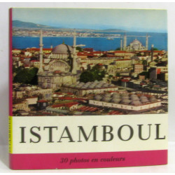 Istamboul - 30 photos en couleurs (avec sa carte séparée)