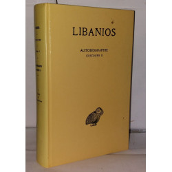 Libanios Discours tome 1 autobiographie ( discours 1 ) Texte