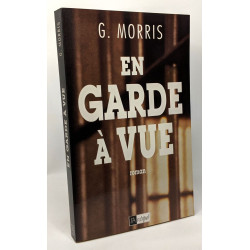 En garde à vue --- avec hommage de l'auteur