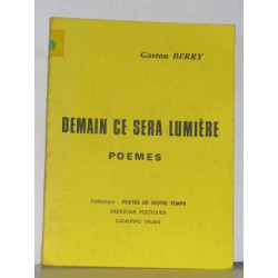 Demain ce sera lumière poemes