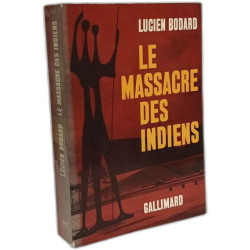 Le massacre des indiens
