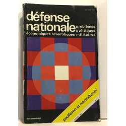 Défense nationale - Pacifisme et neutralisme? Janvier 1982 -...