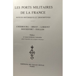 Les Ports militaires de la France - notices historiques et...