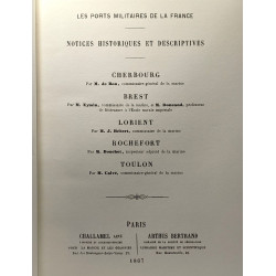 Les Ports militaires de la France - notices historiques et...