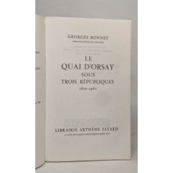 Le quai d'orsay sous trois république 1870-1961