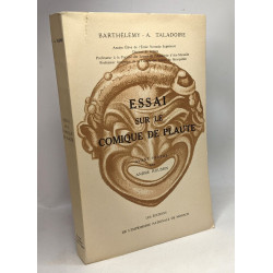 Essai sur le comique de Plaute --- avant-propos de André Roussin