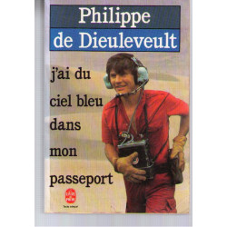 J'ai Du Ciel Bleu Dans Mon Passeport