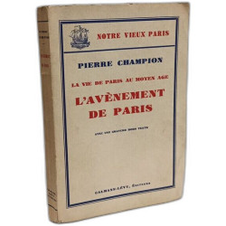 L'avènement de Paris - la vie de Paris au Moyen Age