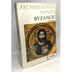 Byzance - archeologia mundi