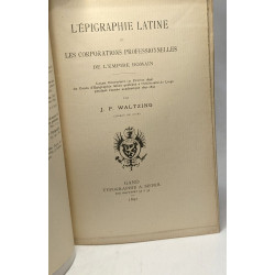 L'épigraphie latine et les corporations professionnelles de...
