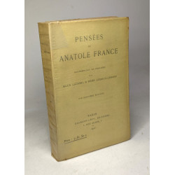PENSEES DE ANATOLE FRANCE- rassemblées et publiées par Maud...