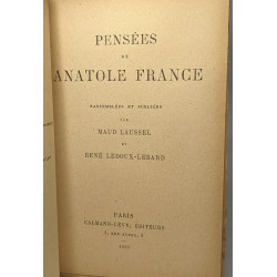 PENSEES DE ANATOLE FRANCE- rassemblées et publiées par Maud...