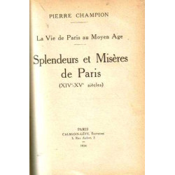 Splendeurs et misères de paris (XIVe-XV siècle)