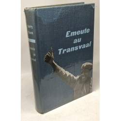 Emeute au transversaal