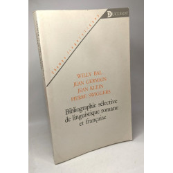 Bibliographie sélective de linguistique romane et française