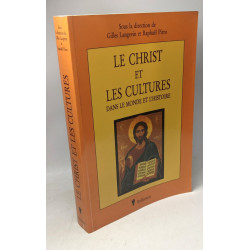 Le Christ et les cultures dans le monde et l'Histoire