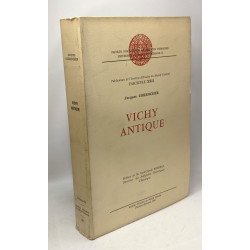 Vichy antique - Fascicule XXII - université de Clermont Ferrand II