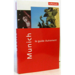 Guide Autrement. Munich