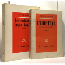 L'hôpital une hostobiographie + les combattants du petit bonheur...