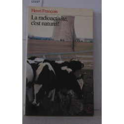 La Radioactivité c'est naturel