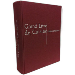 Grand Livre de Cuisine d'Alain Ducasse