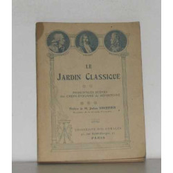 Le jardin classique principales scènes des chefs-d'oeuvre du...