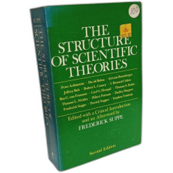 The Structure of Scientific Theories --- 2nd printing 1979