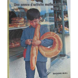 UNE ANNEE D'ACTIVITE MATHEMATIQUE / COURS ELEMENTAIRE / COLLECTION...