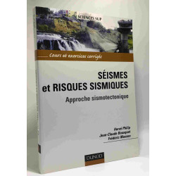 Séismes et risques sismiques - Approche sismotectonique: Approche...