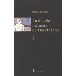 La double mémoire de David Hoog