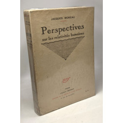 Perspectives sur les relativités humaines