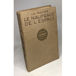 Le naufragé de l'espace / contes et romans pour tous