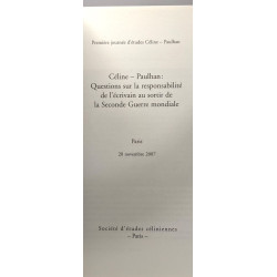 Céline-Paulhan : questions sur la responsabilité de l'écrivain au...