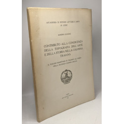 Contributo alla conoscenza della topografia dell'arte e della...
