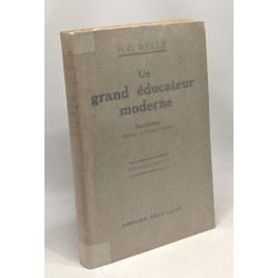 Un grand éducateur moderne - Sanderson - préface de M. Paul Lapie