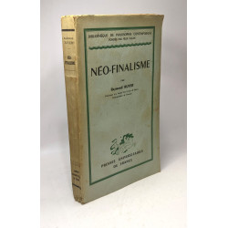 Néo-Finalisme / bibliothèque de philosophie contemporaine