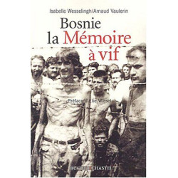 Bosnie la mémoire à vif