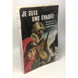 Je suis une évadée : Récit d'Ellen Heimers recueilli et adapté par...